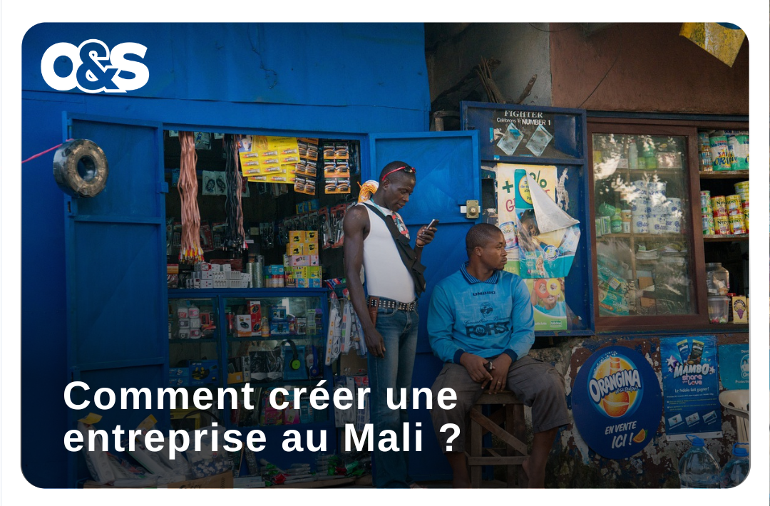 Comment créer une entreprise au Mali